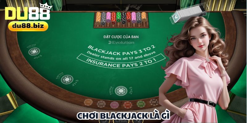 choi-blackjack-la-gi