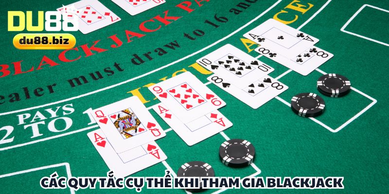 Hiểu rõ các quy tắc khi chơi và cách tính điểm Blackjack để tăng cơ hội thắng